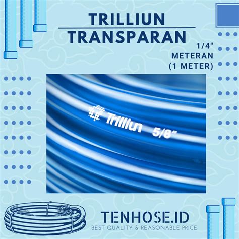 Jual Selang Trilliun Transparan Inch Jual Per Meter Meter