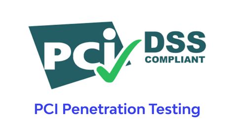 Pci Penetration Test Everything You Need To Know Security Boulevard