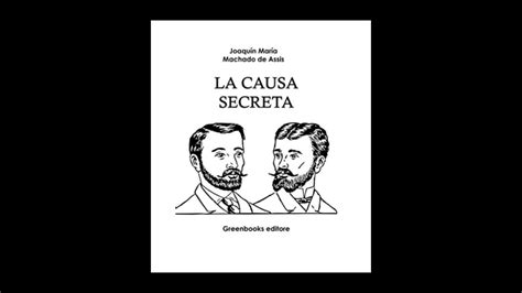 La Causa Secreta Joaquin Maria Machado De Assis Youtube