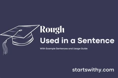 rough   sentence examples  ways   rough