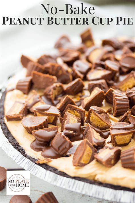 No Bake Peanut Butter Cup Pie No Plate Like Home