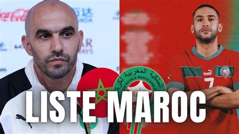 Liste Du Maroc Pour Les Qualif De La Coupe Du Monde Saiss