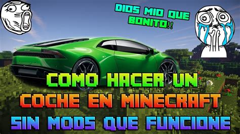 Como Hacer Un Coche En Minecraft Sin Mods Que Funcione 189 Youtube