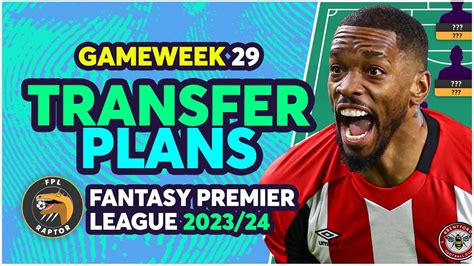 FPL BLANK GAMEWEEK 29 TRANSFER PLANS NO GW29 FREE HIT Fantasy