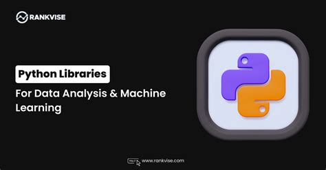 Python Libraries For Data Analysis And Machine Learning Rankvise