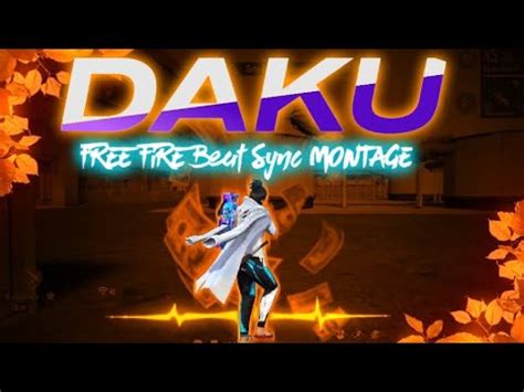 Daku Free Fire Beat Sync Montage Daku Beat Sync Montage Free Fire