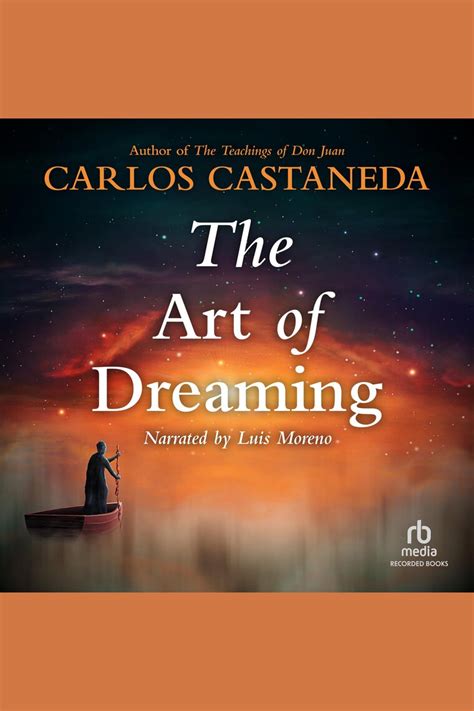 Listen To The Art Of Dreaming Audiobook By Carlos Castaneda