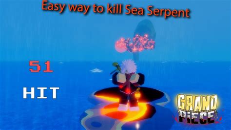 Gpo Easy Way To Kill Sea Serpent With Magu Magu No Mi In Minute