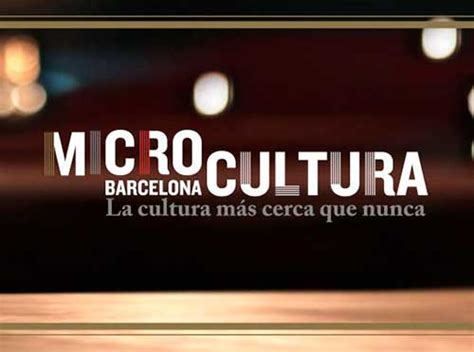 Microcultura Barcelona Cinc Espectacles En Un Transforma Bcn