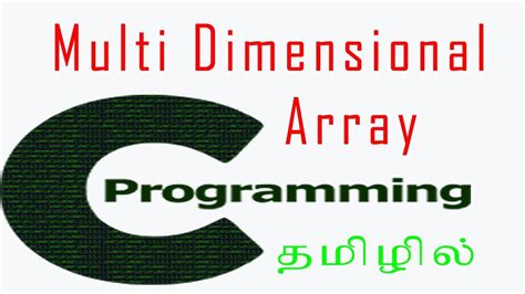 Multi Dimensional Array Tamil Youtube