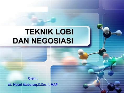 Teknik Lobi Dan Negosiasi Ppt