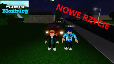 NOWE ŻYCIE ROBLOX BLOXBURG NOWA ERA YouTube