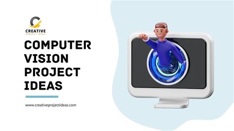 80 Sensational Computer Vision Project Ideas: Eyes of the Future