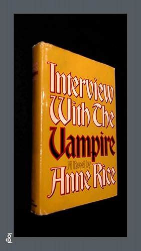 Interview With A Vampire By Anne Rice First Edition Knopf Abebooks