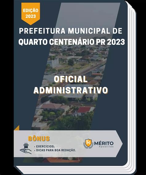 Apostila Oficial Administrativo Prefeitura De Quarto Centenário Pr 2023