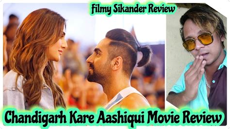 Chandigarh Kare Aashiqui Movie Review By Filmy Sikander Hit Or Flop