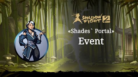 Shades Portal Event Full Gameplay Shadow Fight 2 Shades YouTube