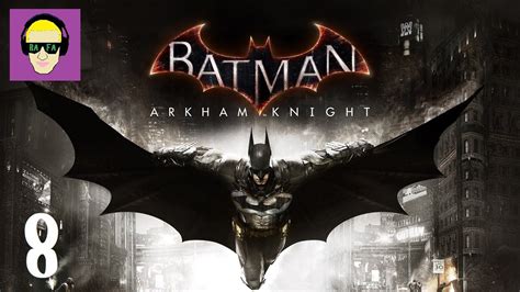 Batman Arkham Knight 4X8 CRIATURA DA NOITE ASA NOTURNA E O PINGUIN