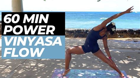 60 Minute Full Body Flow Power Vinyasa Yoga Flow All Levels Youtube