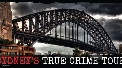 True Crime Tours In Sydney Klook Philippines