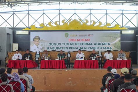 Sosialisasi Reforma Agraria Di Penajam Paser Utara Badan Bank Tanah