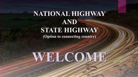 National And State Highways Understanding Their Key Differences Ppt