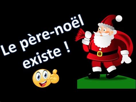 comment expliquer que le père noël existe Mindset YouTube