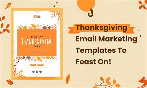 Thanksgiving Email Marketing Templates To Feast On!