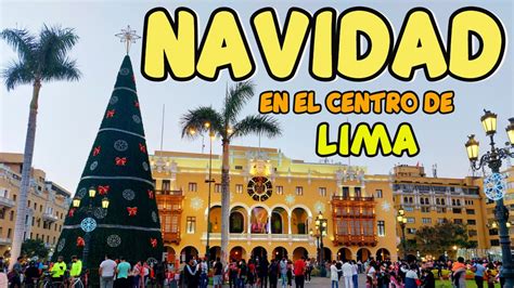 Vive La Magia De La Navidad En El Centro De Lima Tradiciones Navide As