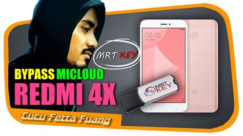 Bypass Micloud Frp Redmi X With Mrt Key Youtube