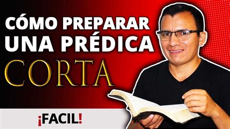 Cómo PREPARAR una PREDICA CORTA Fácil Rápido YouTube