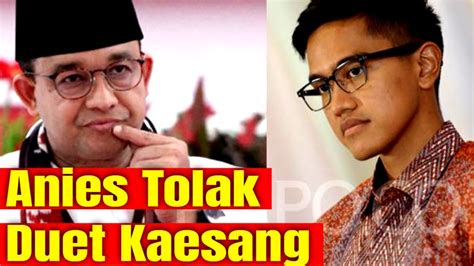 Anies Tolak Berpasangan Dengan Kaesang YouTube