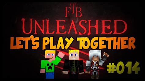 Let S Play FTB Unleashed Together 014 Deutsch HD YouTube