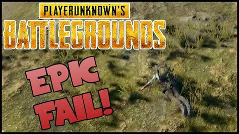 EPIC FAIL LOL MUST WATCH PlayerUnknown S Battlegrounds Stream