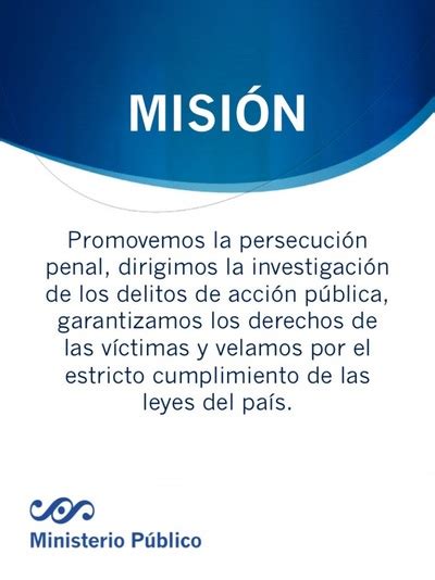 MISIÓN Y VISIÓN Ministerio Público Guatemala