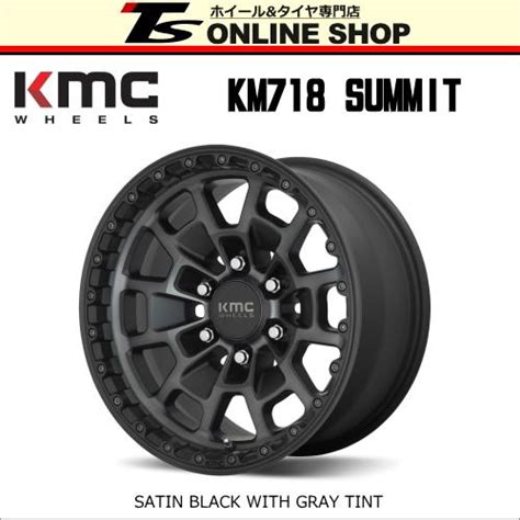 Kmc Km718 Summit 85j 17インチ 0 6hpcd1397 ホイール1本 Satin Black With