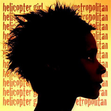 Helicopter Girl It Doesn T Get Much Better Than This Lyrics Genius