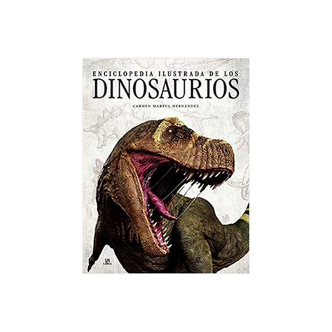 Libro Enciclopedia Ilustrada De Los Dinosaurios Omega Ni Os