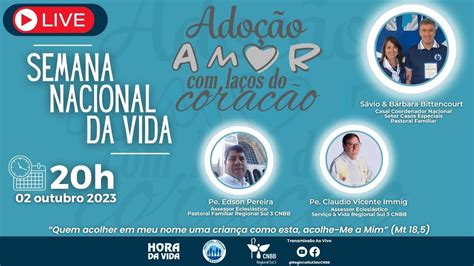 Live Semana Nacional da Vida Adoção amor laços do coração YouTube