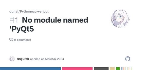 No Module Named PyQt5 Issue 1 Qunat Pythonocc Vericut GitHub