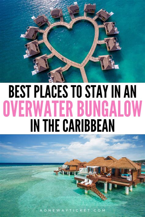 The Best Overwater Bungalows in the Caribbean - A One Way Ticket