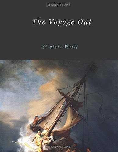 The Voyage Out By Virginia Woolf Unabridged 1915 Original Version