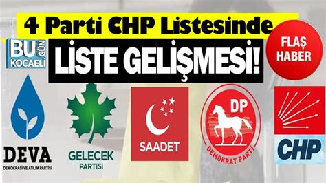 Saadet Partisi DEVA Partisi Gelecek Partisi Ve Demokrat Parti CHP