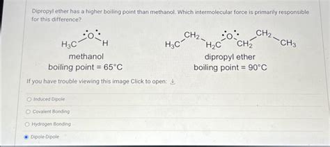 Solved Dipropyl ether has a higher boiling point than | Chegg.com