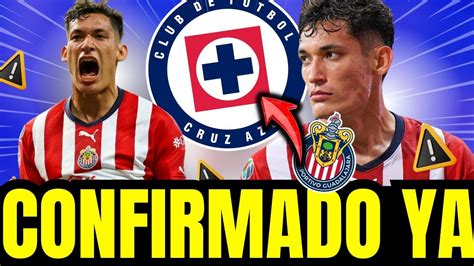 Dios Mio Confirmado Ya Not Cias De Cruz Azul Hoy Youtube