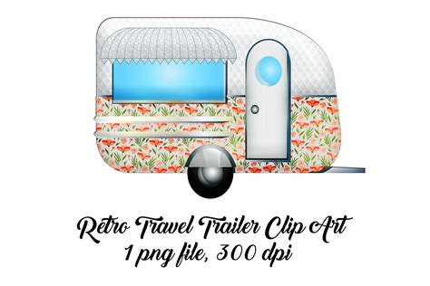 Retro Travel Trailer Clip Art By Me and Ameliè | TheHungryJPEG