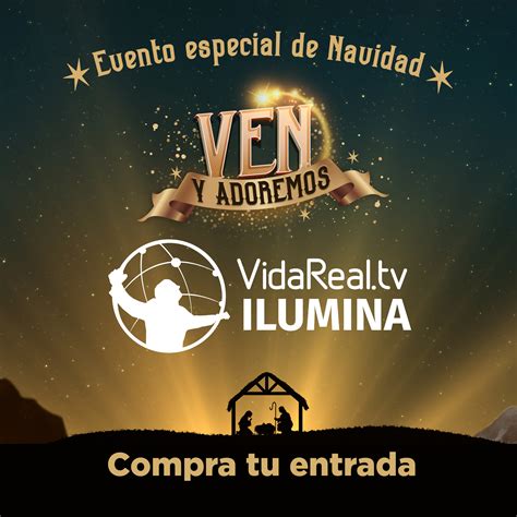 Ven Y Adoremos Punto Ilumina Entradas Iglesia Vida Real