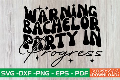 Warning Bachelor Party In Progress Graphic By Monidesignhat · Creative