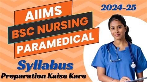 Aiims Bsc Nursing Syllabus Aiims Bsc Paramedical Syllabus 2024 Self