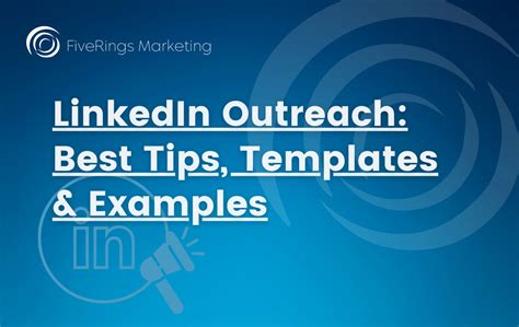 Linkedin Outreach Best Tips Templates And Examples